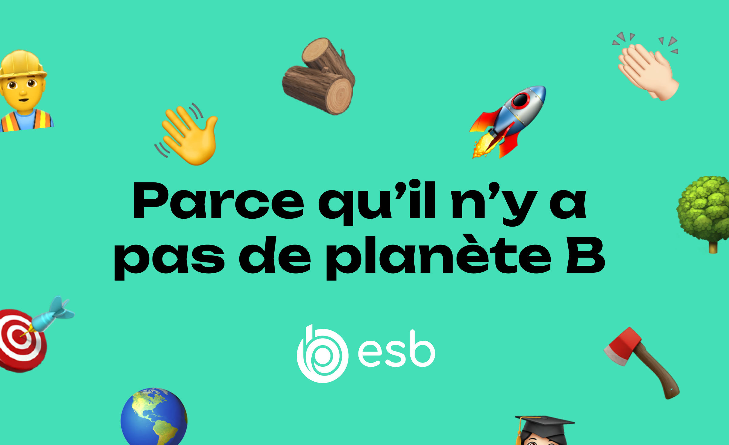 Parce qu&#039;il n&#039;y a pas de planète B
